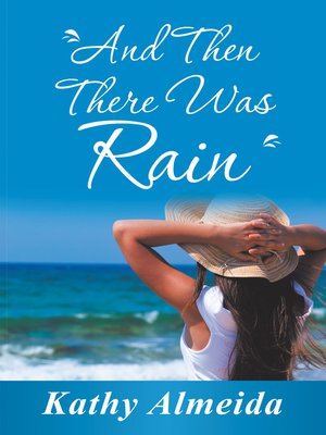 cover image of And Then There Was Rain